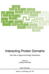 Interacting Protein Domains (NATO Asi Series (Closed) / NATO Asi Subseries H: (Closed)) 〈102〉