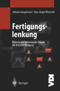 Fertigungslenkung : Planung und Steuerung des Ablaufs der diskreten Fertigung (Vdi-buch)