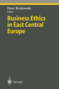 Business Ethics in East Central Europe (Ethical Economy) （Reprint）