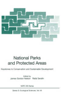 National Parks and Protected Areas : Keystones to Conservation and Sustainable Development (NATO Asi Series (Closed) / NATO Asi Subseries G: (Closed)) （Reprint）