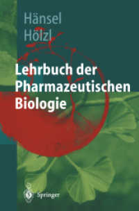 Lehrbuch der pharmazeutischen Biologie : Ein Lehrbuch für Studenten der Pharmazie im zweiten Ausbildungsabschnitt （2011. xviii, 545 S. XVIII, 545 S. 235 mm）