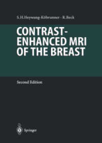 Contrast-Enhanced MRI of the Breast (Medical Radiology / Diagnostic Imaging) （2 Reprint）
