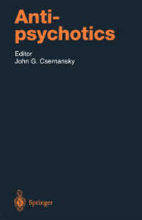 Antipsychotics (Handbook of Experimental Pharmacology 120) （Softcover reprint of the original 1st ed. 1996. 2011. xxv, 539 S. XXV,）
