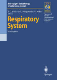 Respiratory System (Monographs on Pathology of Laboratory Animals) （2 Reprint）
