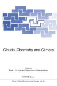 Clouds, Chemistry and Climate (NATO Asi Series (Closed) / NATO Asi Subseries I: (Closed)) （Reprint）