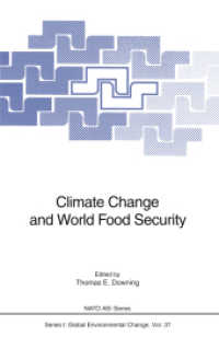Climate Change and World Food Security (NATO Asi Series (Closed) / NATO Asi Subseries I: (Closed)) （Reprint）