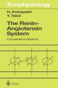 The Renin-Angiotensin System : Comparative Aspects (Zoophysiology .35) （Softcover reprint of the original 1st ed. 1996. 2012. xii, 245 S. XII,）