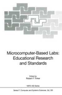 Microcomputer-Based Labs : Educational Research and Standards (NATO Asi Series (Closed) / NATO Asi Subseries F: (Closed)) （Reprint）