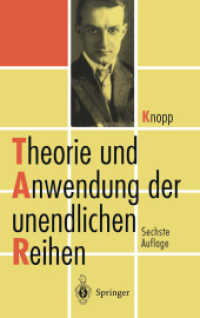 Theorie Und Anwendung Der Unendlichen Reihen （6TH）