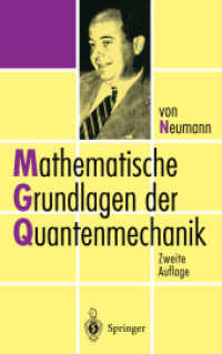 Mathematische Grundlagen Der Quantenmechanik （2ND）