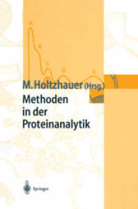 Methoden in der Proteinanalytik （2013. xxiv, 469 S. XXIV, 469 S. 204 Abb., 1 Abb. in Farbe. 235 mm）