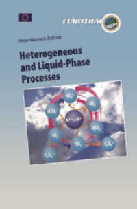 Heterogeneous and Liquid Phase Processes : Laboratory Studies Related to Aerosols and Clouds (Transport and Chemical Transformation of Pollutants in the Troposphere .2) （Softcover reprint of the original 1st ed. 1996. 2013. xix, 254 S. XIX,）