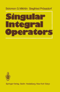 Singular Integral Operators （Softcover reprint of the original 1st ed. 1986. 2013. iv, 528 S. IV, 5）