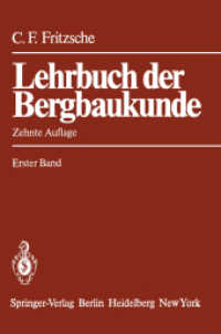 Lehrbuch der Bergbaukunde : mit besonderer Berücksichtigung des Steinkohlenbergbaus Erster Band （10TH）