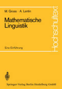 Mathematische Linguistik : Eine Einführung (Hochschultext) （Softcover reprint of the original 1st ed. 1971. 2013. x, 289 S. X, 289）
