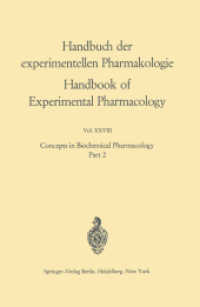 Concepts in Biochemical Pharmacology : Part 2 (Handbook of Experimental Pharmacology / Concepts in Biochemical Pharmacology) （Reprint）