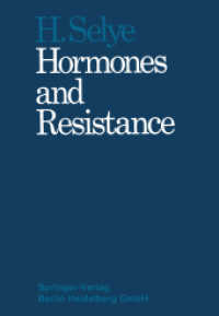 Hormones and Resistance : Part 1 and Part 2 （Softcover reprint of the original 1st ed. 1971. 2014. xviii, 1140 S. X）