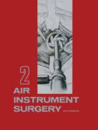 Air Instrument Surgery : Vol. 2: Orthopedics （Reprint）