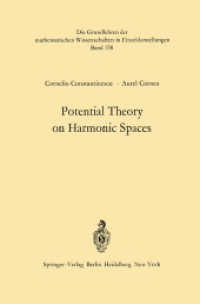 Potential Theory on Harmonic Spaces (Grundlehren Der Mathematischen Wissenschaften) （Reprint）