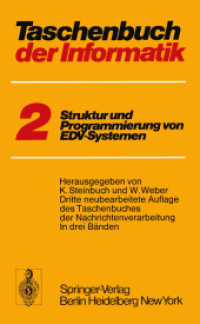 Taschenbuch der Informatik : Band II Struktur und Programmierung von EDV-Systemen （3. Aufl. 2011. xvi, 672 S. XVI, 672 S. 21 Abb. 203 mm）