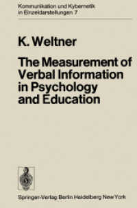 The Measurement of Verbal Information in Psychology and Education (Communication and Cybernetics) 〈7〉