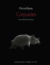 Corpuscles : Atlast of Red Blood Blood Cell Shape （Reprint）