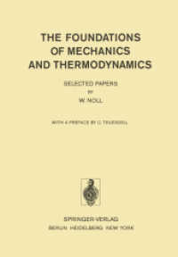 The Foundations of Mechanics and Thermodynamics : Selected Papers