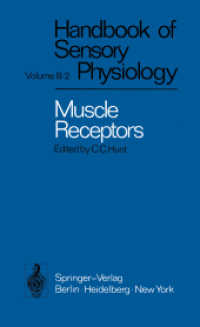 Muscle Receptors (Handbook of Sensory Physiology / Autrum,h.(eds):hdbk Sens.physiology Vol 3) （Reprint）