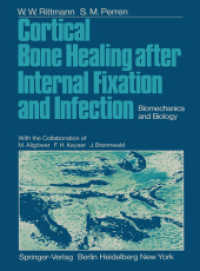 Cortical Bone Healing after Internal Fixation and Infection : Biomechanics and Biology （Reprint）