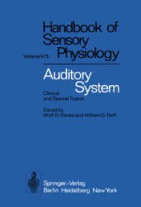 Auditory System: Clinical and Special Topics (Handbook of Sensory Physiology / Auditory System) 〈5 /〉