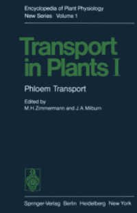Transport in Plants I : Phloem Transport (Encyclopedia of Plant Physiology) （Reprint）