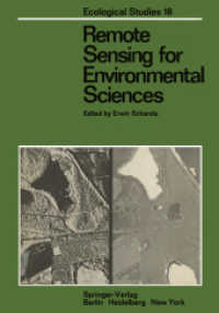 Remote Sensing for Environmental Sciences (Ecological Studies .18) （2012. xiv, 370 S. XIV, 370 p. 244 mm）