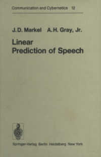 Linear Prediction of Speech (Communication and Cybernetics) （Reprint）