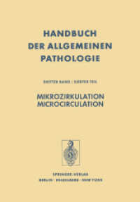 Mikrozirkulation / Microcirculation (Handbuch der allgemeinen Pathologie 3 / 7) （Softcover reprint of the original 1st ed. 1977. 2011. xxiv, 1140 S. XX）