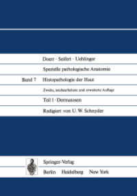 Histopathologie der Haut : Teil 1 Dermatosen (Spezielle pathologische Anatomie 7 / 1) （2. Aufl. 2011. xxii, 564 S. XXII, 564 S. 299 Abb. 244 mm）