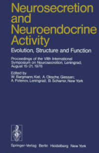 Neurosecretion and Neuroendocrine Activity : Evolution, Structure and Function （Reprint）