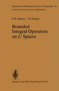 Bounded Integral Operators on L 2 Spaces (Ergebnisse Der Mathematik Und Ihrer Grenzgebiete. 2. Folge) （Reprint）