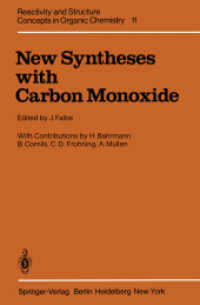 New Syntheses with Carbon Monoxide (Reactivity and Structure: Concepts in Organic Chemistry) 〈11〉