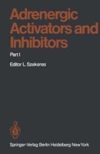 Adrenergic Activators and Inhibitors (Handbook of Experimental Pharmacology) （Reprint）