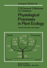 Physiological Processes in Plant Ecology: Toward a Synthesis with Atriplex (Ecological Studies) 〈36〉