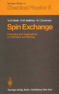 Spin Exchange : Principles and Applications in Chemistry and Biology (Springer Series in Chemical Physics) （Reprint）