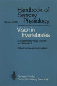 Comparative Physiology and Evolution of Vision in Invertebrates : C: Invertebrate Visual Centers and Behavior II (Handbook of Sensory Physiology / Aut （Reprint）