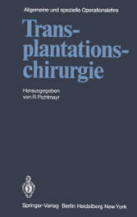 Kirschnersche allgemeine und spezielle Operationslehre. 1 Transplantationschirurgie （1981. 2014. xxxi, 1124 S. XXXI, 1124 S. 244 mm）