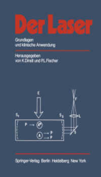 Der Laser : Grundlagen und klinische Anwendung （Softcover reprint of the original 1st ed. 1981. 2013. xiii, 242 S. XII）