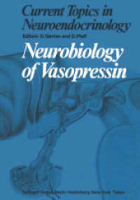 Neurobiology of Vasopressin (Current Topics in Neuroendocrinology) （Reprint）