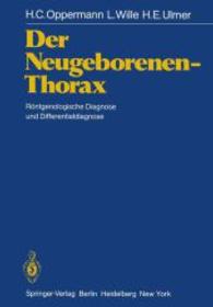 Der Neugeborenen-Thorax : Rontgenologische Diagnose Und Differentialdiagnose （Reprint）