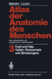 Atlas der Anatomie des Menschen Nach systematischen und topographischen Gesichtspunkten : Band 3: Kopf und Hals, Gehirn, Rückenmark und Sinnesorgane （Softcover reprint of the original 1st ed. 1982. 2012. 350 S. 350 S. 35）