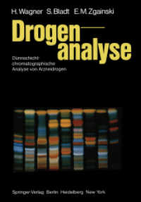 Drogenanalyse : Dunnschichtchromatographische Analyse Von Arzneidrogen （Reprint）