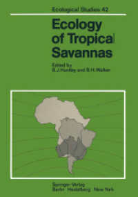 Ecology of Tropical Savannas (Ecological Studies) 〈42〉