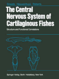 The Central Nervous System of Cartilaginous Fishes : Structure and Functional Correlations